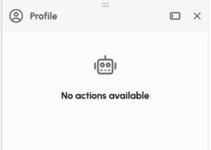 Screenshot displaying profile panel with no actions available message.